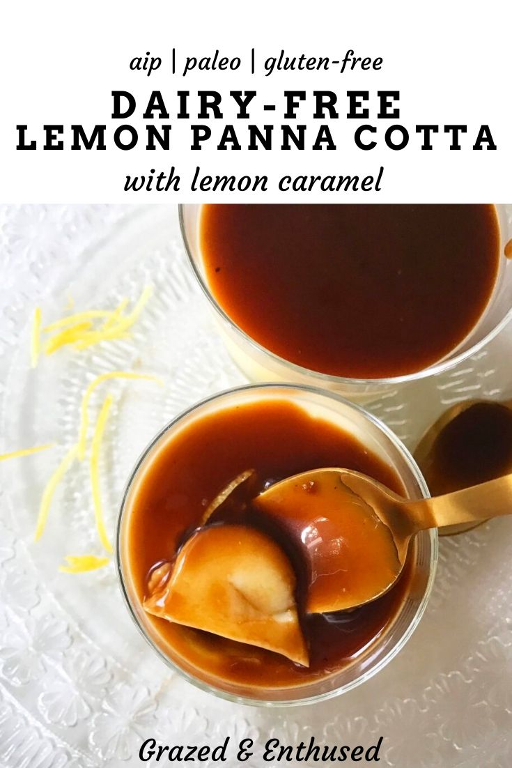 Dairy-Free Lemon Panna Cotta with lemon caramel | paleo, egg-free and dairy-free